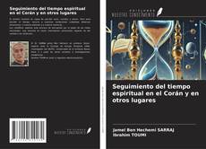 Buchcover von Seguimiento del tiempo espiritual en el Corán y en otros lugares