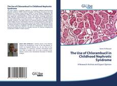 Обложка The Use of Chlorambucil in Childhood Nephrotic Syndrome