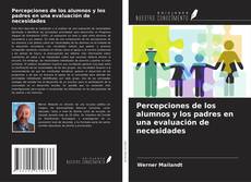 Обложка Percepciones de los alumnos y los padres en una evaluación de necesidades