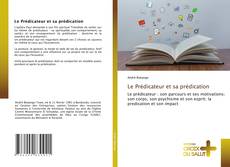 Couverture de Le Prédicateur et sa prédication