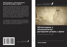 Buchcover von Afroeuropeos y afroaustriacos: percepción propia y ajena