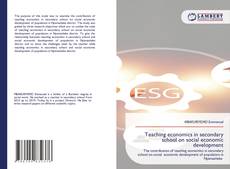 Bookcover of Teaching economics in secondary school on social economic development