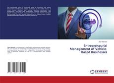 Portada del libro de Entrepreneurial Management of Vehicle-Based Businesses
