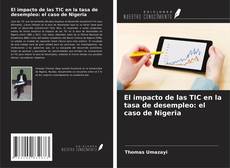 Buchcover von El impacto de las TIC en la tasa de desempleo: el caso de Nigeria