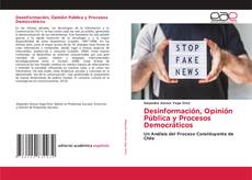 Buchcover von Desinformación, Opinión Pública y Procesos Democráticos