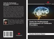 Tools for Professional Development of Childcare Providers kitap kapağı