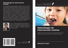 Copertina di Odontología de intervención mínima