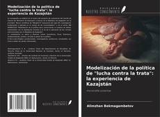 Buchcover von Modelización de la política de "lucha contra la trata": la experiencia de Kazajstán