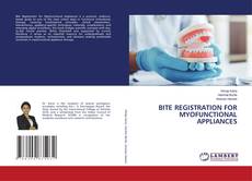 Bookcover of BITE REGISTRATION FOR MYOFUNCTIONAL APPLIANCES