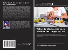 Buchcover von Taller de electrónica para mejorar las competencias