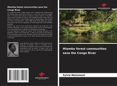 Bookcover of Miombo forest communities save the Congo River