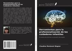 Portada del libro de Herramientas para la profesionalización de los cuidadores infantiles
