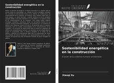 Copertina di Sostenibilidad energética en la construcción