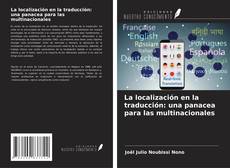 Buchcover von La localización en la traducción: una panacea para las multinacionales