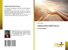 Copertina di LIBÉRATION SPIRITUELLE