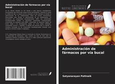 Copertina di Administración de fármacos por vía bucal