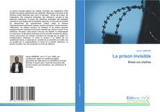 Portada del libro de La prison invisible