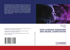 Bookcover of DEEP LEARNING PARADIGMS AND NEURAL COMPUTATION