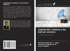 Buchcover von Legislación relativa a las marcas sonoras