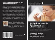 Buchcover von Gel in situ a base de Gelerite para la administración nasal