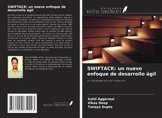 Buchcover von SWIFTACK: un nuevo enfoque de desarrollo ágil