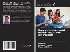 Buchcover von El uso del teléfono móvil entre los estudiantes universitarios