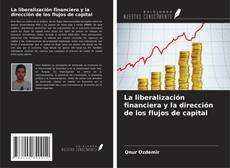 Buchcover von La liberalización financiera y la dirección de los flujos de capital