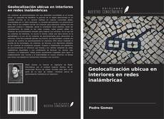 Buchcover von Geolocalización ubicua en interiores en redes inalámbricas
