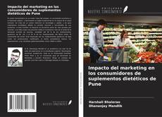 Buchcover von Impacto del marketing en los consumidores de suplementos dietéticos de Pune