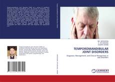 Bookcover of TEMPOROMANDIBULAR JOINT DISORDERS