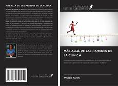 Buchcover von MÁS ALLÁ DE LAS PAREDES DE LA CLÍNICA