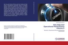 Bookcover of Risk Adjusted Operational Performance Volume II