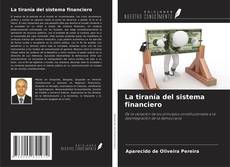 Buchcover von La tiranía del sistema financiero