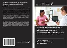 Copertina di Factores determinantes de la utilización de parteras cualificadas, Hospital Kapsabet