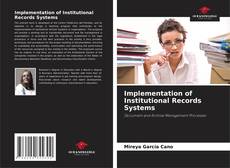 Bookcover of Implementation of Institutional Records Systems