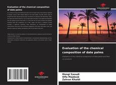 Bookcover of Evaluation of the chemical composition of date palms