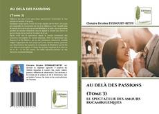 Обложка AU DELÀ DES PASSIONS (Tome 3)