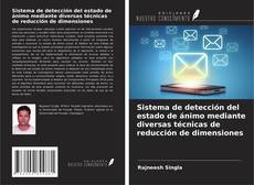 Buchcover von Sistema de detección del estado de ánimo mediante diversas técnicas de reducción de dimensiones