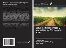 Copertina di Estudios fitoquímicos y biológicos de Terminalia arjun