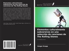 Copertina di Elementos culturalmente subversivos en una selección de canciones de The Rolling Stones