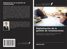 Copertina di Digitalización de la gestión de reclamaciones