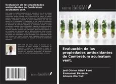 Buchcover von Evaluación de las propiedades antioxidantes de Combretum aculeatum vent.