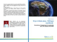 Portada del libro de Si je n’étais plus, l’Afrique vacillerait