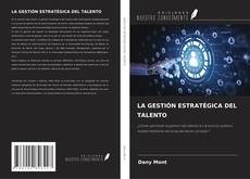 Buchcover von LA GESTIÓN ESTRATÉGICA DEL TALENTO