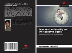 Bookcover of Emotional rationality and the economic agent