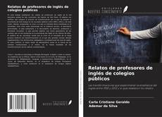 Buchcover von Relatos de profesores de inglés de colegios públicos