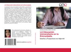 Couverture de LA Educación Universitaria en la Encrucijada.