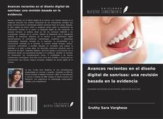 Buchcover von Avances recientes en el diseño digital de sonrisas: una revisión basada en la evidencia