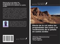 Buchcover von Efecto de la cal sobre las propiedades del suelo y el rendimiento de la patata en suelos ácidos