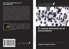 Buchcover von El cuerpo danzante en el psicoanálisis